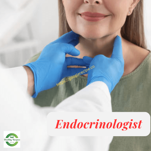 Endocrinologist